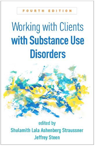 Working with Clients with Substance Use Disorders, Fourth Edition