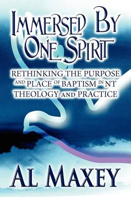 Immersed by One Spirit