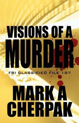 Visions of a Murder