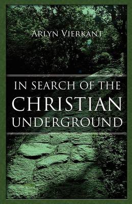 In Search of the Christian Underground