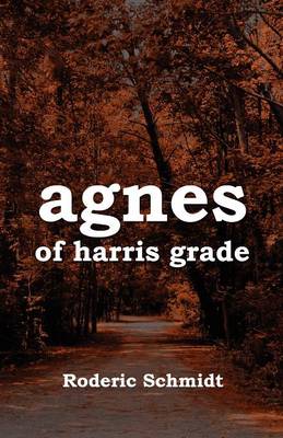 Agnes of Harris Grade