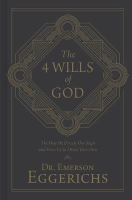 The 4 Wills of God