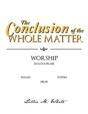 The Conclusion of the Whole Matter - Worship