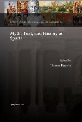 Myth, Text, and History at Sparta