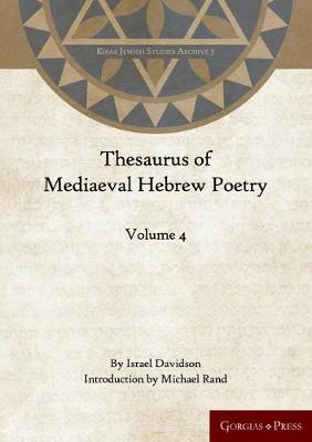 Thesaurus of Mediaeval Hebrew Poetry (Vol 4)