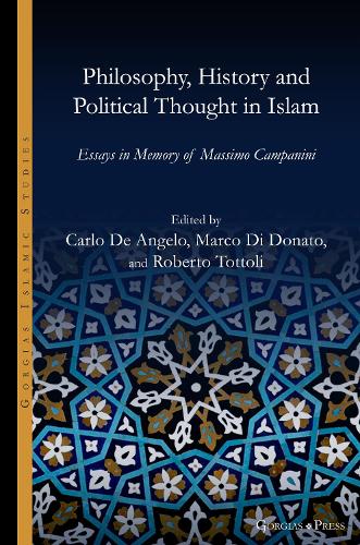Philosophy, History and Political Thought in Islam