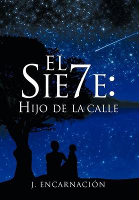 El Sie7e