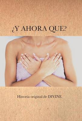 Y Ahora Que?