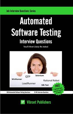 Automated Software Testing Interview Questions You'll Most Likely Be Asked
