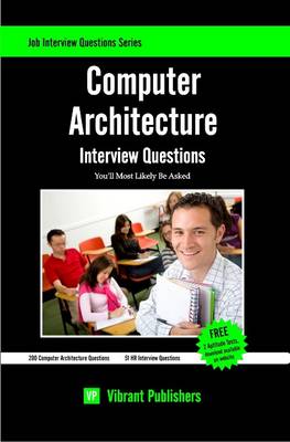 Computer Architecture Interview Questions You'll Most Likely Be Asked
