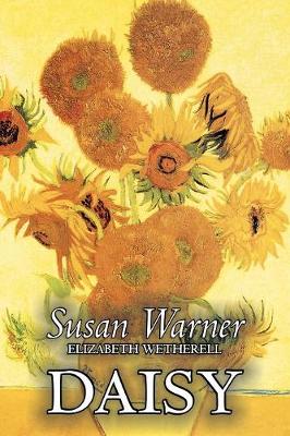 Daisy by Susan Warner, Fiction, Literary, Romance, Historical