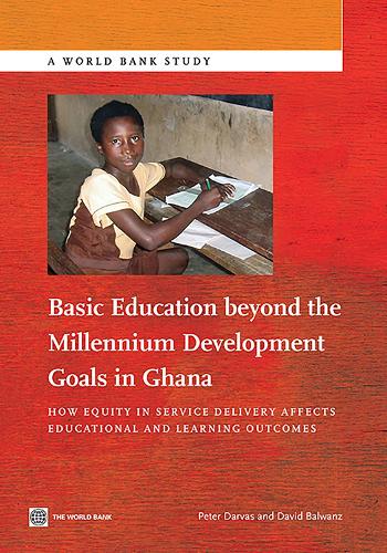 Basic Education Beyond the Millennium Development Goals in Ghana