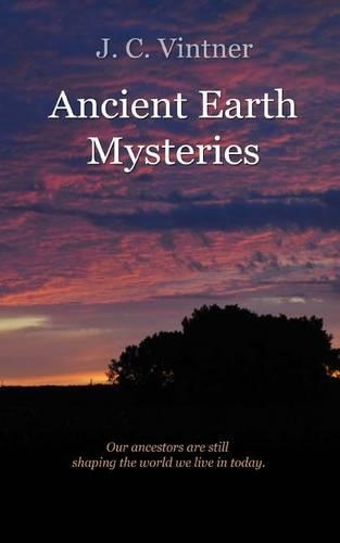 Ancient Earth Mysteries