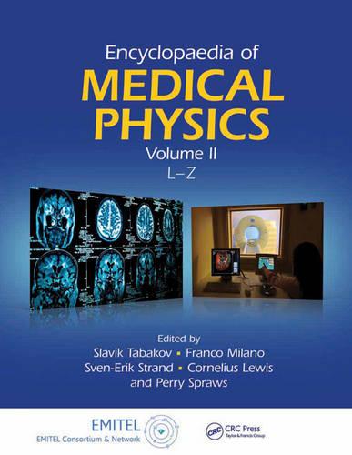 Encyclopaedia of Medical Physics, Volume II