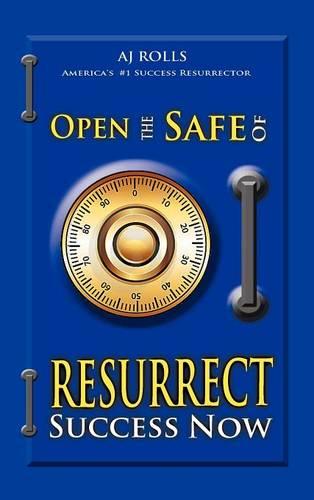 Open the Safe of Resurrect Success Now