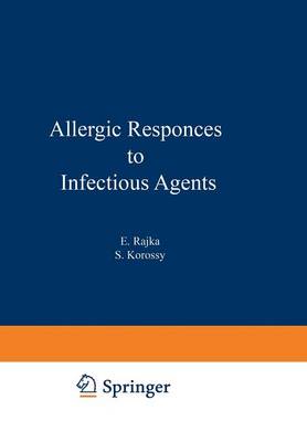 Allergic Responses to Infectious Agents