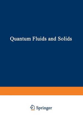Quantum Fluids and Solids