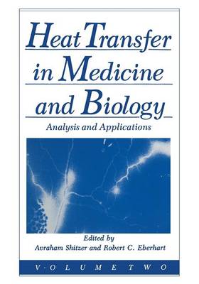 Heat Transfer in Medicine and Biology