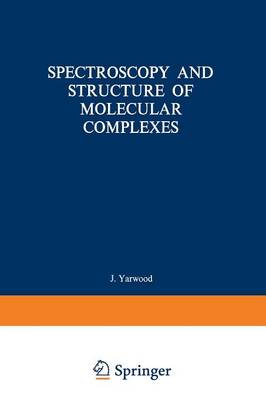 Spectroscopy and Structure of Molecular Complexes