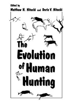 The Evolution of Human Hunting