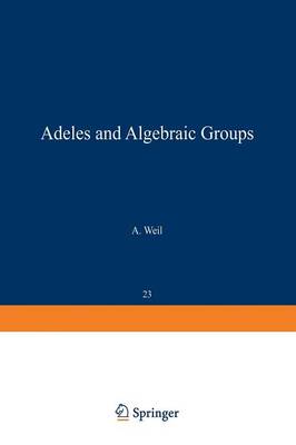 Adeles and Algebraic Groups
