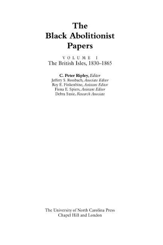 The Black Abolitionist Papers, Volume I