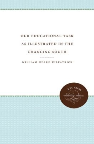 Our Educational Task As Illustrated in the Changing South
