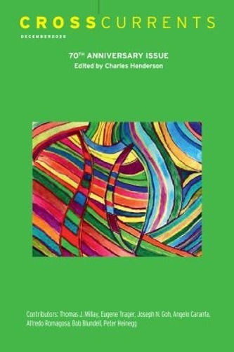 CrossCurrents: 70th Anniversary Issue