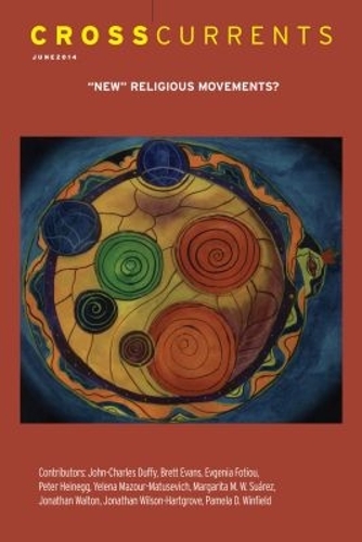 CrossCurrents: "New" Religious Movements?