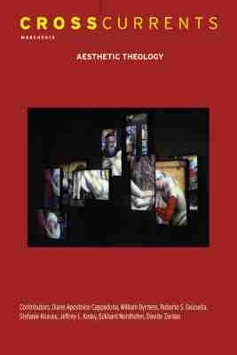 CrossCurrents: Aesthetic Theology