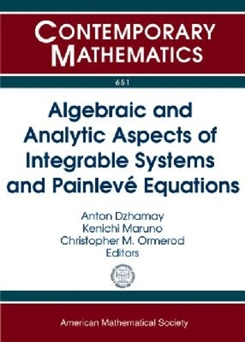 Algebraic and Analytic Aspects of Integrable Systems and Painleve Equations