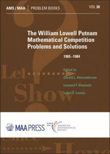 The William Lowell Putnam Mathematical Competition