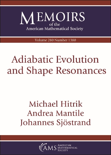 Adiabatic Evolution and Shape Resonances
