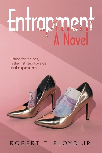 Entrapment A Novel
