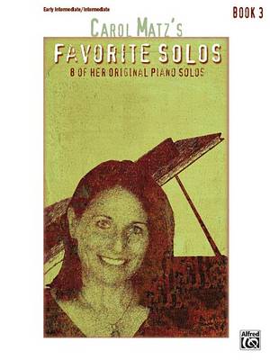 Carol Matz Favorite Solos 3