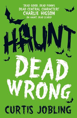 Haunt: Dead Wrong Volume 2