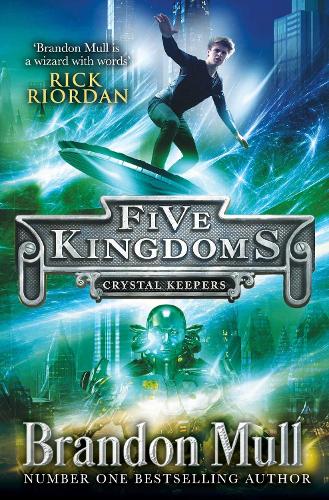 Five Kingdoms: Crystal Keepers Volume 3