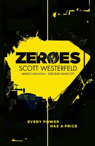 Zeroes Volume 1