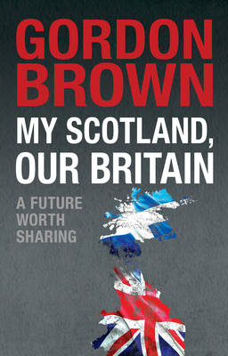 My Scotland, Our Britain