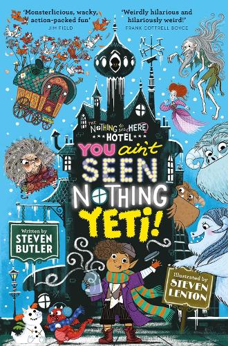 You Ain't Seen Nothing Yeti! Volume 2