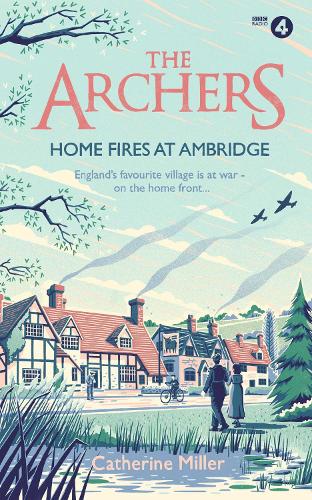 The Archers: Home Fires at Ambridge Volume 2