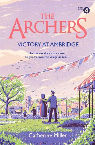 The Archers: Victory at Ambridge Volume 3