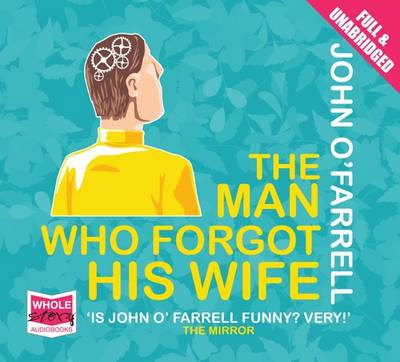 The Man Who Forgot His Wife