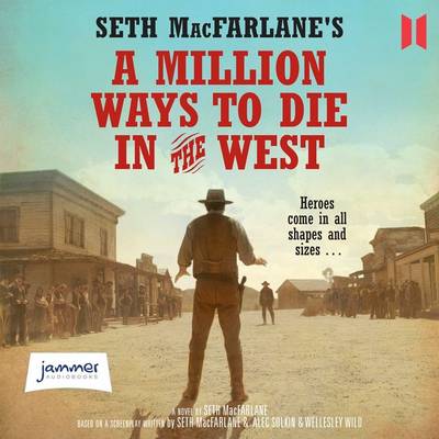A Million Ways to Die in the West
