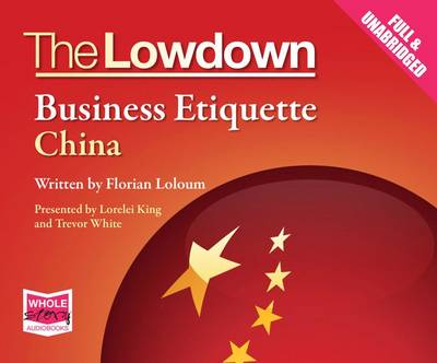 The Lowdown: Business Etiquette - China