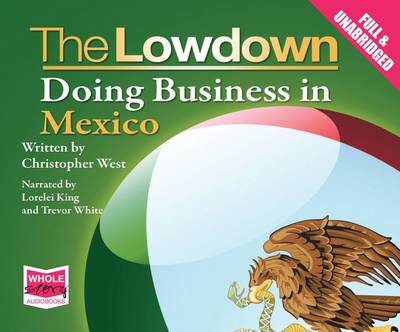 The Lowdown: Doing Business in Mexico