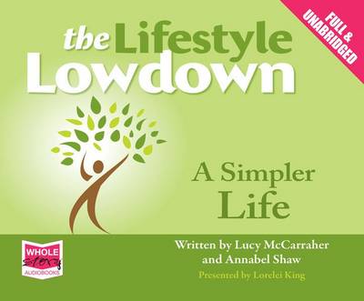 The Lifestyle Lowdown: A Simpler Life