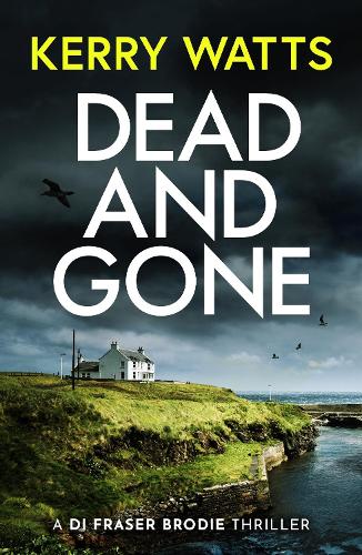 Dead and Gone