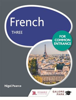 French for Common Entrance Three