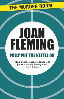 Polly Put the Kettle On